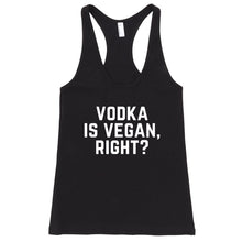 Vodka is Vegan, Right? Racerback Tank Top - 4D's T&D Inc