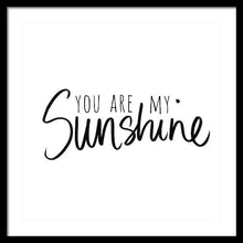 You Are My Sunshine Framed Print by South Social Studio - 4D's T&D Inc