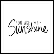You Are My Sunshine Framed Print by South Social Studio - 4D's T&D Inc